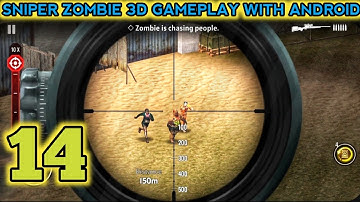 Sniper Zombie 3D Gameplay with Android phone | Zombie shooting games | part-14