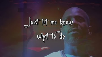DMX - Lord Give Me A Sign (Lyrics Video)