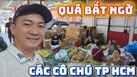Quá Bất Ngờ. Cảm Ơn Cô Chú Anh Chị Tại TP HCM