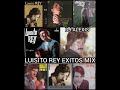 LUISITO REY EXITOS MIX