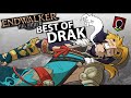 Best of drak  endwalker edition