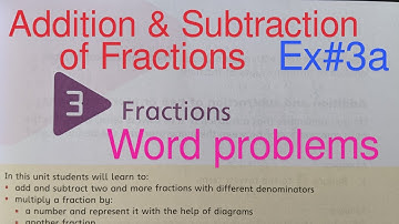 Ex#3a Word problem | Chapter 3 Fraction| Addition & Subtraction of fractions| New Oxford Countdown 5