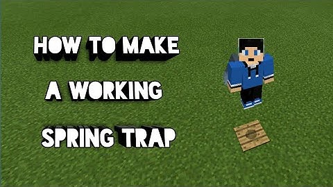 [MCPE Tutorial][How To Make a Working Spring Trap]