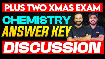 Plus Two Chemistry Christmas Exam Answer Key Discussion | Eduport Plus Two