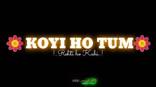 Hoga tumse pyara Kon pawandeep Rajan What's App status /Lyrics status/ Love song status/SRD_Creation