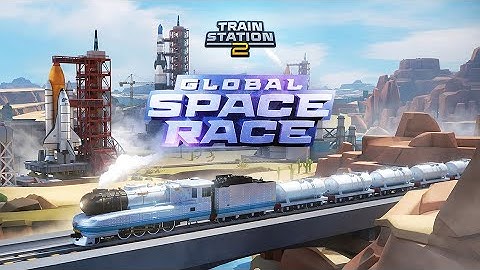 Global Space Race | Official Event Trailer | TrainStation 2