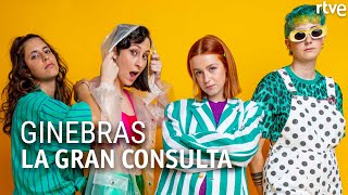 GINEBRAS | Entrevista | La gran Consulta