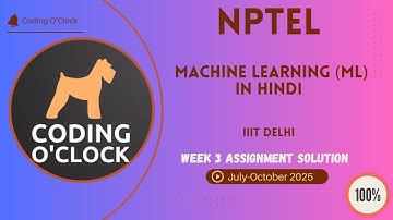 NPTEL Machine Learning (Ml) in Hindi Week 3 QUIZ Solution July-October 2025 IIIT Delhi