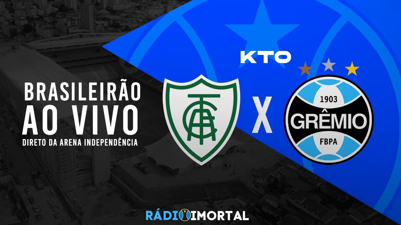 América-MG x Grêmio ao vivo: onde assistir ao jogo do Brasileirão online