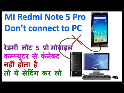 How to connect redmi note 5 pro to pc via usb