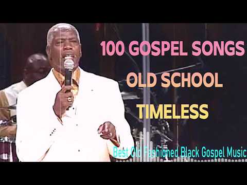 OLD SCHOOL GOSPEL PLAYLIST - Best Old Fashioned Black Gospel Music