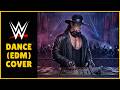 WWE Undertaker Entrance Theme EDM Dance Cover 
