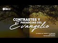 Contrastes y paradojas del evangelio | Lucas 18:9-14 | Ps. Edwin González