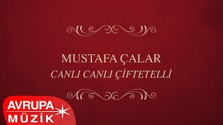 Mustafa Çalar - Trakya Çiftetelli  Resimi