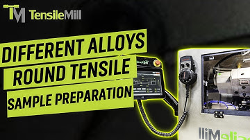 Different Alloys | Round Tensile Sample Preparation | TensileTurn CNC | TensileMill CNC