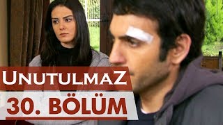 Unutulmaz 30 Bölüm 