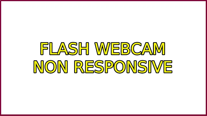 Ubuntu: Flash Webcam non responsive (3 Solutions!!)