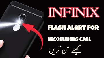How To Enable Flash Light For Incoming Calls In Any Infinix Smartphone | Latest Update 2022
