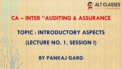 Inter Audit - Lecture 1, Session I