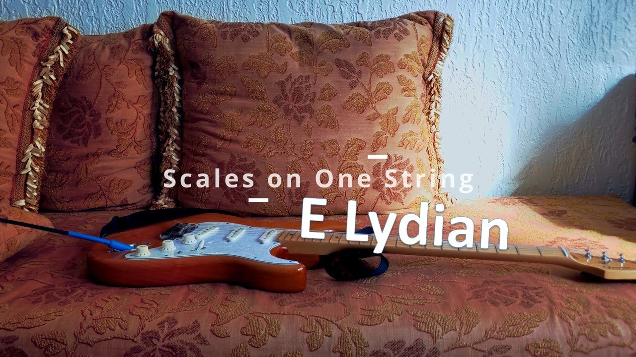 E Lydian Scale on One String, The E String - YouTube