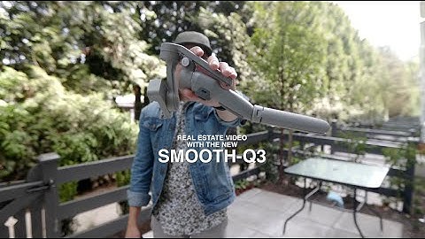 Real Estate Video using the new ZHIYUN SMOOTH-Q3 Phone Gimbal