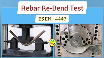 How to Perform Steel Bar Re-bend Test | BS EN - 4449 | All About Civil Engineer