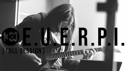E.U.E.R.P.I. - MOYROKK Live [Full Session]