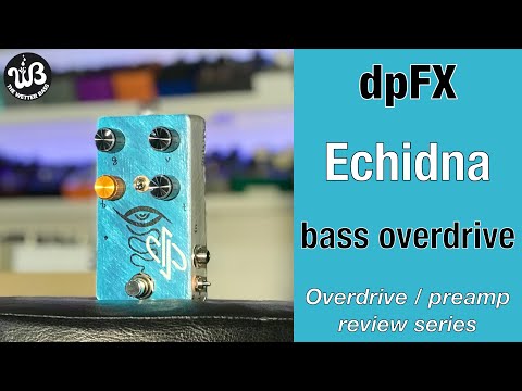 ECHIDNA Bass Overdrive