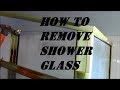 Removing Shower Glass Door and Panels Removing Shower Glass Door and Panels