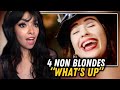 That voice  4 non blondes  whats up  first time reaction