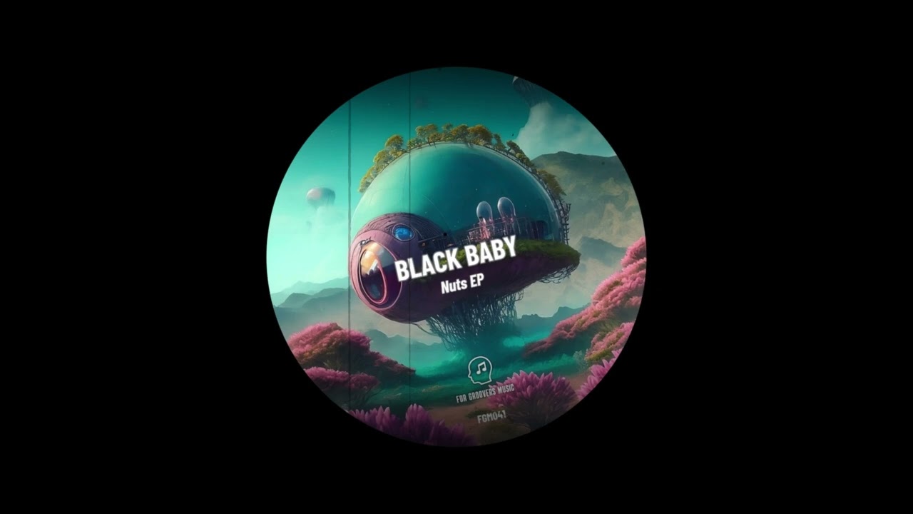 Guarda Black Baby - Nuts ( Original Mix ) su YouTube Guarda Black Baby - Nuts ( Original Mix ) su YouTube