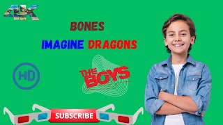 Bones imagine dragons | HD Green screen video | subscribe green screen | The boys | No copyright |