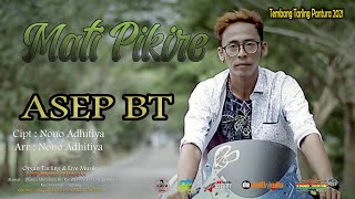 Mati Pikire Voc.Asep Bt- Tembang Tarling Pantura 2021