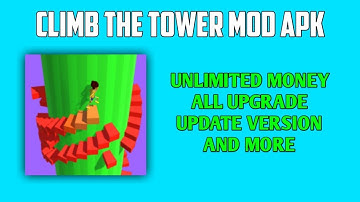 Climb The Tower MOD APK