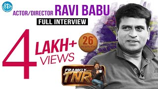 Actor Ravi Babu Exclusive Interview || Frankly With TNR #26 || Talking Movies With iDream #187