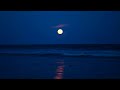 Calm and Relaxing Moon Rise at Beach with  Beach Waves Sounds.