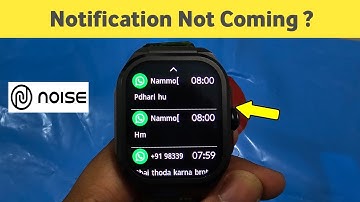 Noise Smart Watch Notification Problem |  Whatsapp & Sms Notification not Showing in Smart watch
