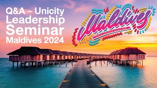 Q&A - Unicity Leadership Seminar, Maldives 2024