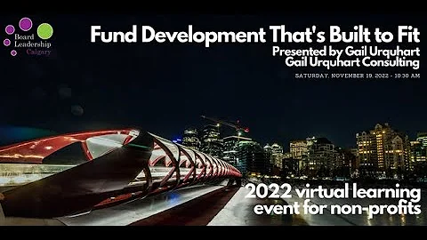 Board Leadership Calgary 2022 - Fund Development T...