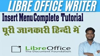LibreOffice Writer Insert Menu Tutorial in Hindi | Insert Menu in Writer | By Vishnu Bhaiya |