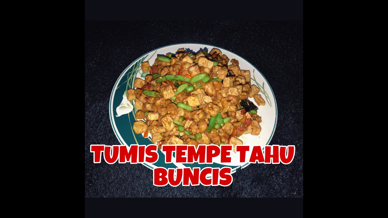 Resep Tumis Buncis Tahu Resep Masak dan Cara Memasak Resep Tumis Buncis Tahu Resep Masak dan Cara Memasak