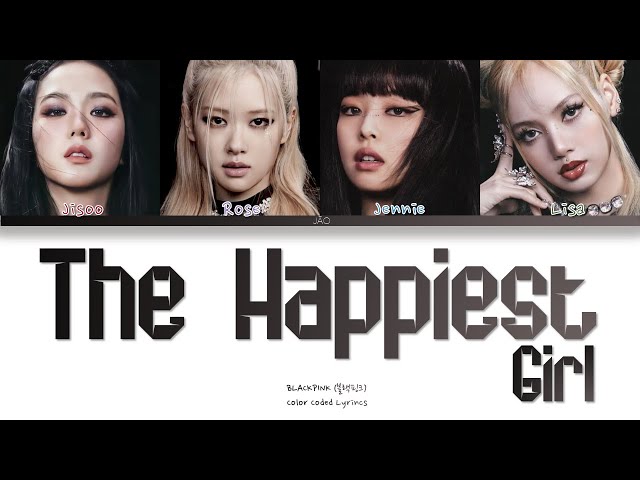 BLACKPINK - The Happiest Girl (Color Coded Lyrics / Traduzido-PTBR) class=