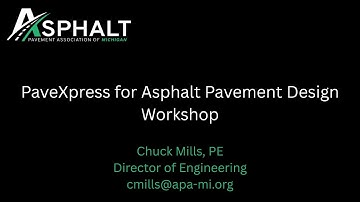 2025 PaveXpress for Asphalt Pavement Design Workshop