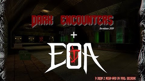 DOOM 2 - Map01 Dark Encounters + Embers of Armageddon.