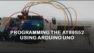 #18 Programming the AT89S52 Using Arduino Uno. screenshot 3