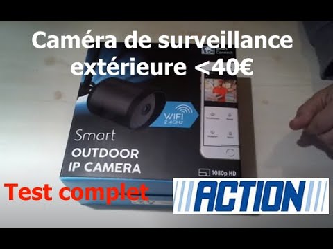 test (unboxing) de la caméra extérieure outdoor LSC smart connect de chez Action