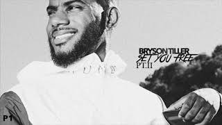 Bryson Tiller - “Set You Free” Feat.Frost Vegas (Audio)[Pt.II]