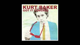 Video thumbnail of "Kurt Baker - I've Done Everything For You"