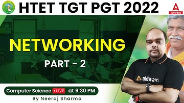 HTET PGT Computer Science | Networking #2 | HTET 2022 | By Neeraj Sir