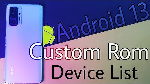Redmi note 10pro Android 13 custom Rom | Android 13 custom rom device list xiaomi redmi and poco